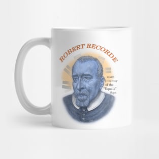 Robert Recorde, Inventor of the &quot;Equals&quot; Sign Mug